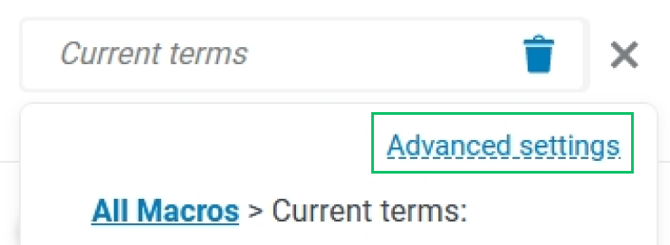 accessing advanced settings of a query builder macro